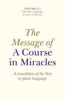 The Message of a Course in Miracles