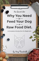 Why You Need to Feed Your Dog a Raw Food Diet