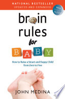 Brain Rules for Baby  Updated and Expanded 