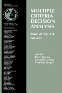 Multiple Criteria Decision Analysis: State of the Art Surveys