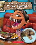 What If You Had T. Rex Teeth?: And Other Dinosaur Parts Pdf/ePub eBook