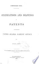 Specifications and Drawings of Patents Issued from the U S  Patent Office