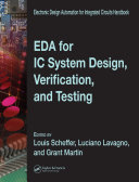 EDA for IC System Design, Verification, and Testing