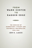 From Warm Center to Ragged Edge Book Jon K. Lauck