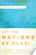Let the Nations Be Glad  DVD Study Guide