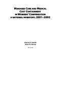 Managed Care and Medical Cost Containment in Workers  Compensation Book