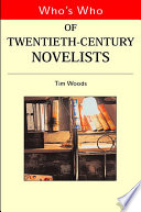 Who's Who of Twentieth Century Novelists PDF Book By Tim Woods