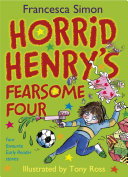 Horrid Henry's Fearsome Four