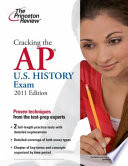 Cracking the AP U S  History Exam  2011
