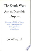 The South West Africa Namibia Dispute