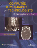 Computed Tomography for Technologists  Textbook and Exam Review Package