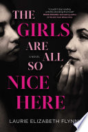 The Girls Are All So Nice Here Book