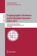 Cryptographic Hardware And Embedded Systems Ches 2017