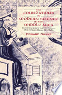 The Foundations Of Modern Science In The Middle Ages