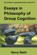 Essays in Philosophy of Group Cognition