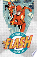 Flash: The Silver Age Vol. 2