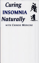 Curing Insomnia Naturally with Chinese Medicine