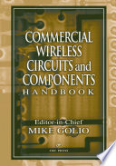 Commercial Wireless Circuits and Components Handbook PDF Book By Mike Golio