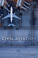 The Resolution of Inter-State Disputes in Civil Aviation