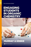 Engaging Students in Organic Chemistry Book