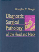 Diagnostic Surgical Pathology of the Head and Neck Book