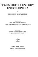 The New Schaff Herzog Encyclopedia of Religious Knowledge Book