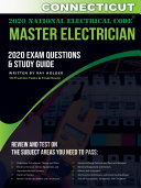 Connecticut 2020 Master Electrician Exam Questions and Study Guide