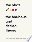 ABC s of the Bauhaus 