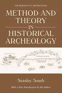 Method and Theory in Historical Archeology Book