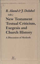 New Testament Textual Criticism, Exegesis, and Early Church History