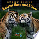 My First Book of Animal Hugs and Kisses  National Wildlife Federation  Book