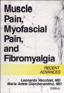 Muscle Pain, Myofascial Pain, and Fibromyalgia