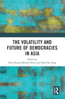The Volatility and Future of Democracies in Asia