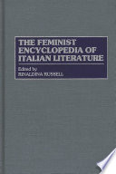 The Feminist Encyclopedia of Italian Literature Book