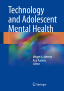 Technology and Adolescent Mental Health
