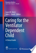 Caring for the Ventilator Dependent Child Book