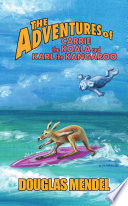 The Adventures of Carrie the Koala and Karl the Kangaroo