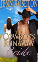 The Cowboy s Runaway Bride