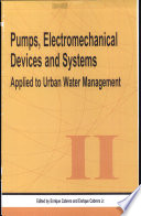 Pumps, Electromechanical Devices and Systems Applied to Urban Water Management