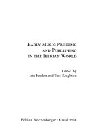 Early Music Printing and Publishing in the Iberian World