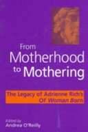 From Motherhood to Mothering
