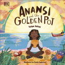 Anansi and the Golden Pot