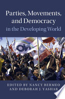 Parties  Movements  and Democracy in the Developing World Book