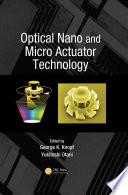 Optical Nano and Micro Actuator Technology