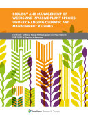 Biology and Management of Weeds and Invasive Plant Species under Changing Climatic and Management Regimes