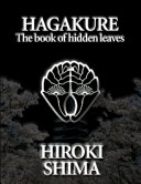 Hagakure  the Book of Hidden Leaves