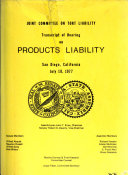 Transcript of Hearing on Products Liability  San Diego  California  July 18  1977