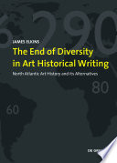 The End of Diversity in Art Historical Writing