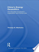 China s Energy Geopolitics