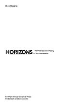 Horizons, the Poetics and Theory of the Intermedia
